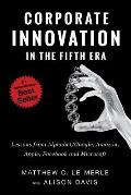 Corporate Innovation in the Fifth Era: Lessons from Alphabet/Google, Amazon, Apple, Facebook, and Microsoft