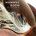 Mammal Room