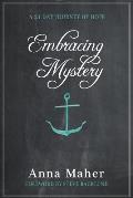 Embracing Mystery: a 21-day journey of hope