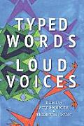 Typed Words Loud Voices
