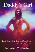 Daddy's Girl: Book One of the Fovean Chronicles Intermission