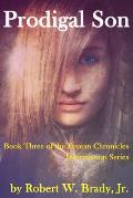 Prodigal Son: Book Three of the Fovean Chronicles Intermission