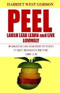 Peel Laugh Lead Learn and Live Lovingly: L5