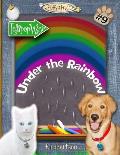 Under the Rainbow