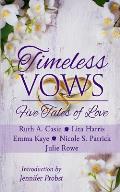 Timeless Vows: Five Tales of Love