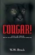 Cougar!: A Wildlife Thriller Set in the Low Country of South Carolina