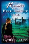 Murder at Heatherstone Hall