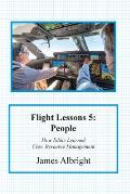 Flight Lessons 5: People