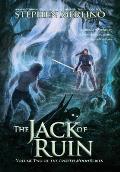 The Jack of Ruin: The Rogue & Knight Adventure Continues