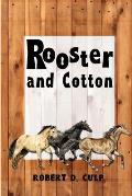 Rooster and Cotton