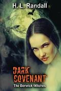 Dark Covenant: The Berwick Witches
