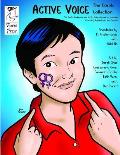 Active Voice The Comic Collection: The Real Life Adventures Of An Asian-American, Lesbian, Feminist, Activist And Her Friends!