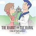 The Rabbit and the Hawk: A Tale of Trust and Love
