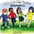 Let's LOVE One Another Coloring Book