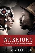 Warriors: A Jason Peares Historical Western Book 3