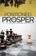 Positioned to Prosper: A Collaboration to Encourage Bold Moves