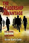 The Leadership Advantage: Do More. Lead More. Earn More.
