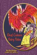 Deaf Culture Fairy Tales: (Color)