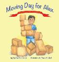 Moving Day for Alex: Book One of the Growing Up With Alex Series