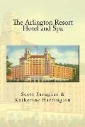 The Arlington Resort Hotel and Spa
