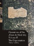 Operations of the Arm?e du Nord: 1815 - Vol. II: The Organization, May 9 - June 4