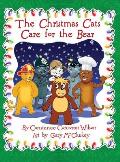 The Christmas Cats Care for the Bear