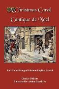 A Christmas Carol: Full Color Bilingual Edition: English-French