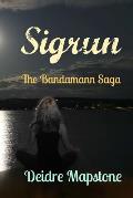 Sigrun: The Bandamann Saga