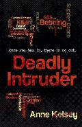 Deadly Intruder