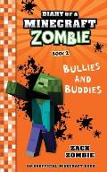 Diary of a Minecraft Zombie 02 Bullies & Buddies
