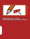 Exploring: Intuit ProFile Professional Tax Preparation Software: 2012 Software Manual