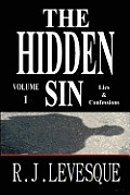 The Hidden Sin V1: Lies & Confessions