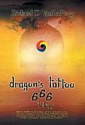 Dragon's Tattoo 666 Trilogy: Rapture's Aftermath, Rocky Mountain Sanctuary, Zombie Plagues