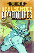 Atomic Robo Real Science Adventures Volume 1