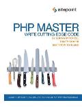 PHP Master Write Cutting Edge Code
