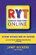 Romance Your Tribe Online: Client Attraction in Action: 52 Action Packed Customer Attracting Ideas and more!