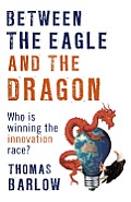 Between the Eagle and the Dragon: Who is Winning the Innovation Race?