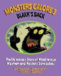 Monsters Galore 3: Blakk's Back