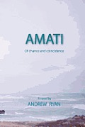Amati - Of Chance and Coincidence
