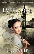 Evermore: An Emily Chambers Spirit Medium Novel