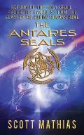 The Antares Seals: Return of The Human Grail Prophetic Symbols From The EL'an Flyers Guiding Humans Home