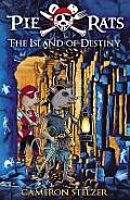 Pie Rats 03 Island of Destiny