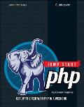 Jump Start PHP: Get Up to Speed with PHP in a Weekend