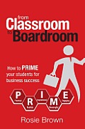 From Classroom to Boardroom