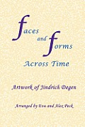 Faces and Forms Across Time -- Artwork of Jindrich Degen
