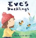 Eve's Ducklings