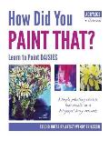 How Did You PAINT THAT? Learn to Paint DAISIES. FOLLOW STEP-BY-SEP with ARTIST WENDY ERIKSSON