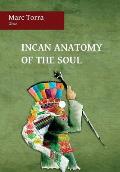 Incan Anatomy of the Soul