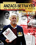 Anzacs Betrayed: The Story of the 2nd D&E Platoon
