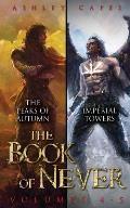The Book of Never: Volumes 4-5